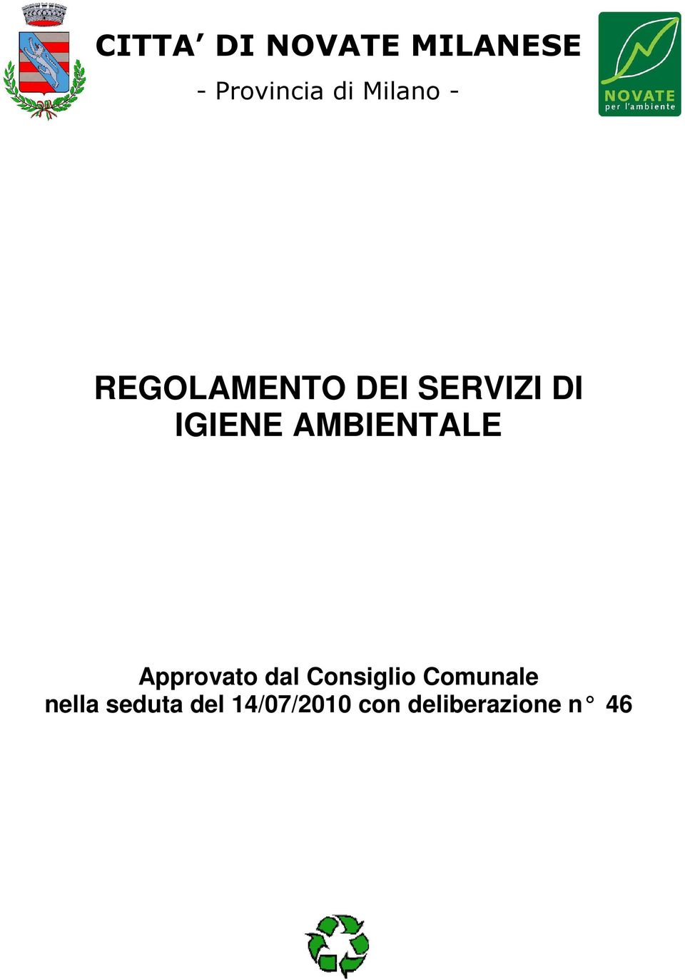 AMBIENTALE Approvato dal Consiglio Comunale