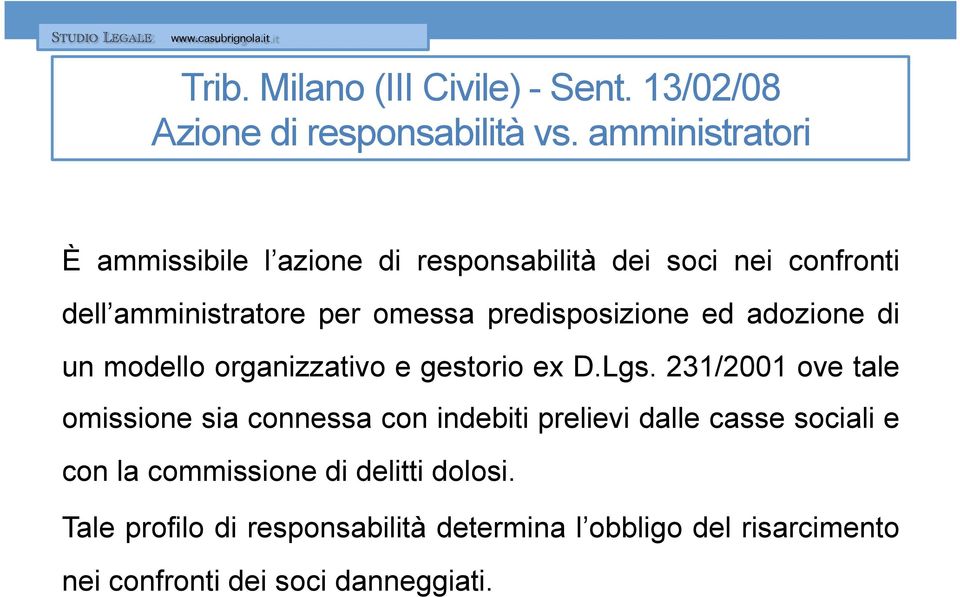 predisposizione ed adozione di un modello organizzativo e gestorio ex D.Lgs.