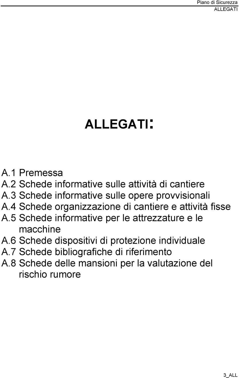 4 Schede organizzazione di cantiere e attività fisse A.