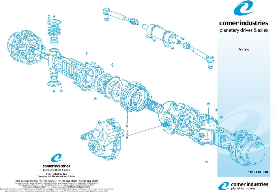 distribution network and product range are available on the website: www.comerindustries.com Per contatti / for contacts info@comerindustries.