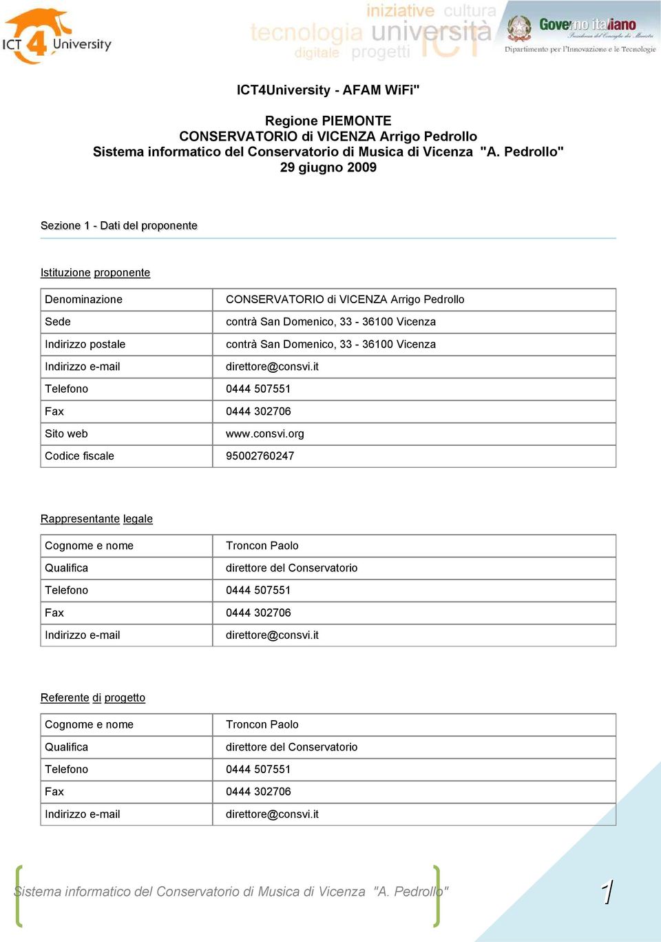 it Telefono 0444 507551 Fax 0444 302706 Sito web www.consvi.