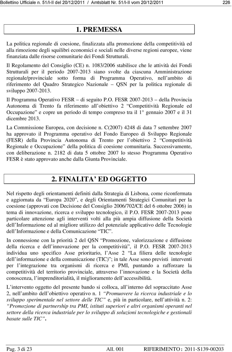 risorse comunitarie dei Fondi Strutturali. Il Regolamento del Consiglio (CE) n.