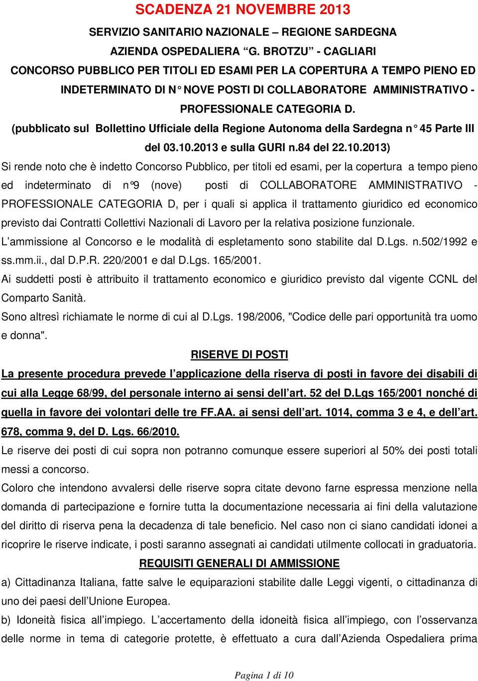 (pubblicato sul Bollettino Ufficiale della Regione Autonoma della Sardegna n 45 Parte III del 03.10.