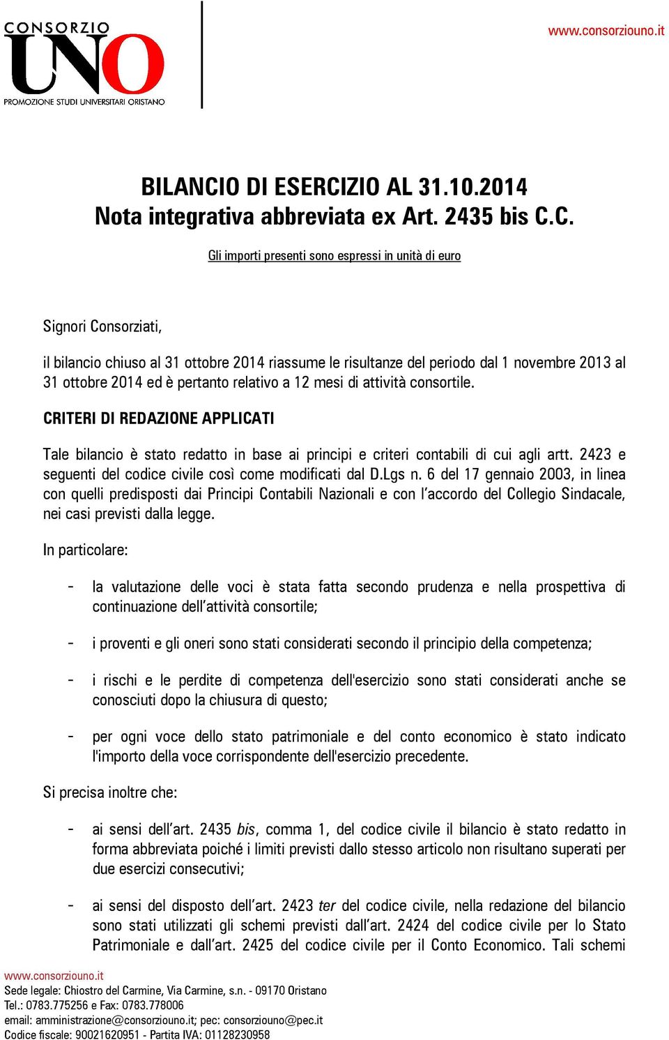 ZIO AL 31.10.2014 Nota integrativa abbreviata ex Art. 2435 bis C.