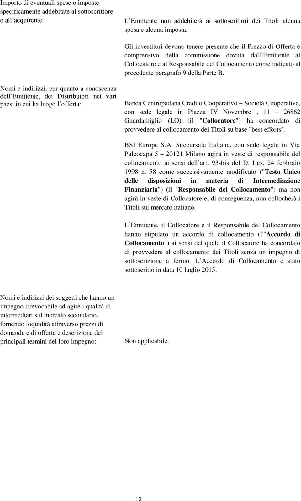 paragrafo 9 della Parte B.