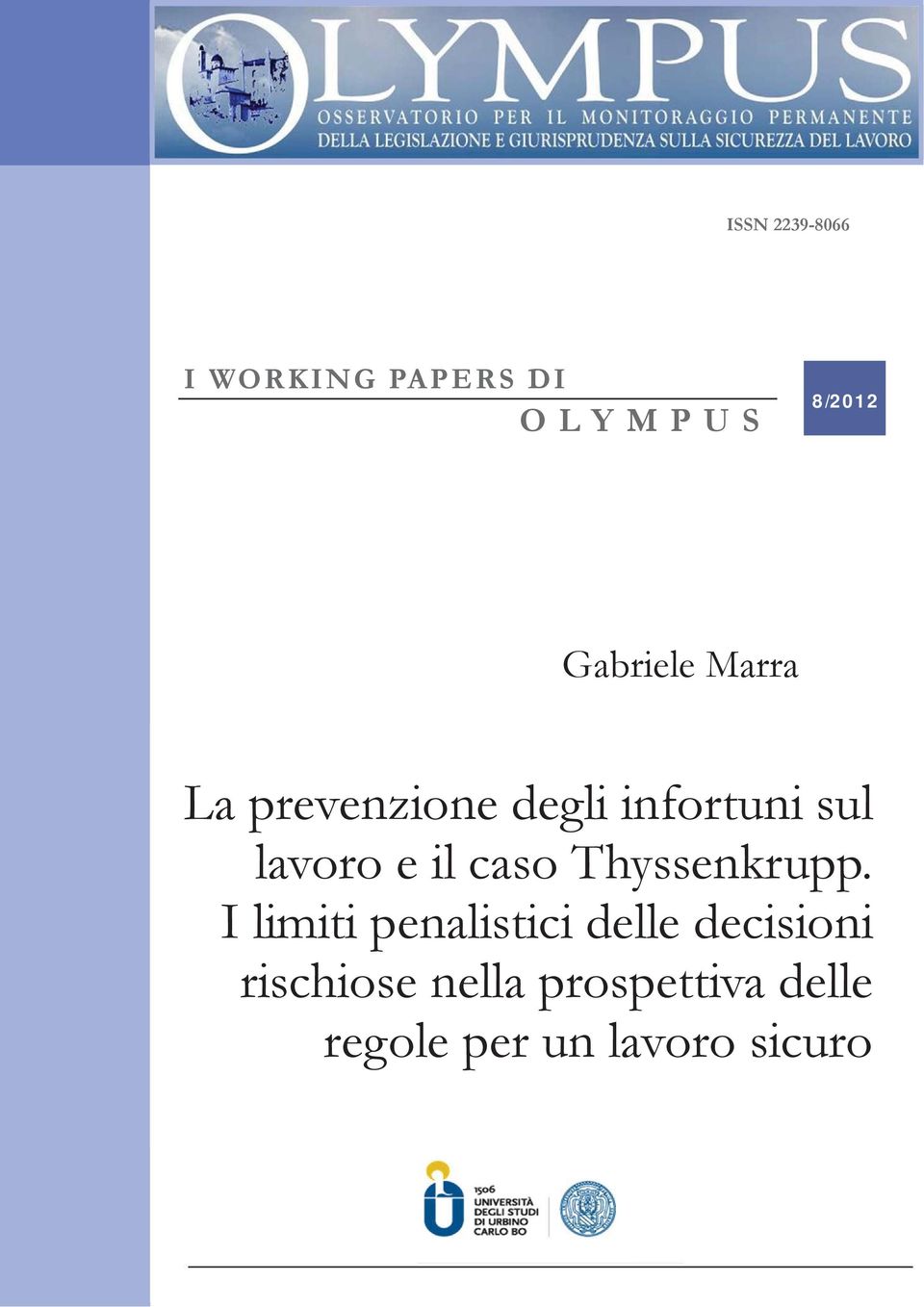 lavoro e il caso Thyssenkrupp.