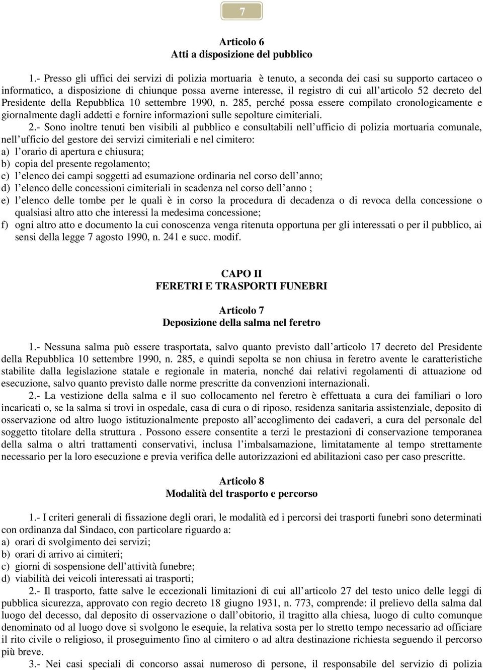 articolo 52 decreto del Presidente della Repubblica 10 settembre 1990, n.