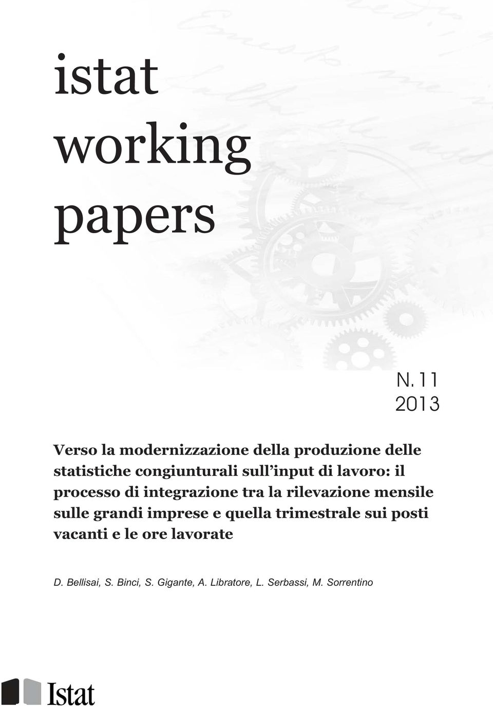 sull input di lavoro: il processo di integrazione tra la rilevazione mensile sulle