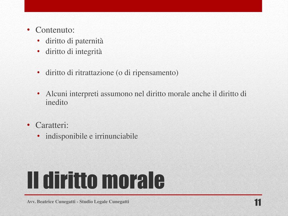 interpreti assumono nel diritto morale anche il diritto di