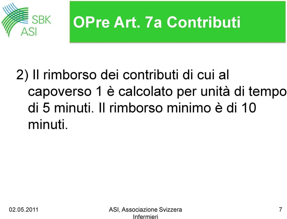 contributi di cui al capoverso 1 è