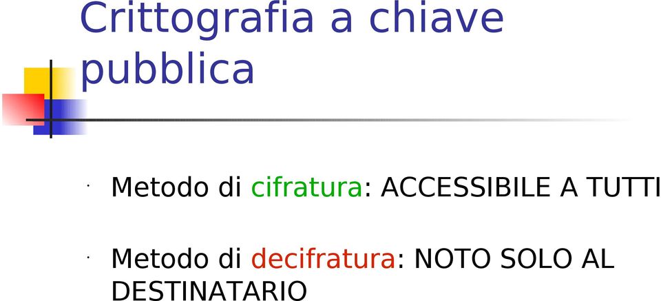 ACCESSIBILE A TUTTI Metodo di