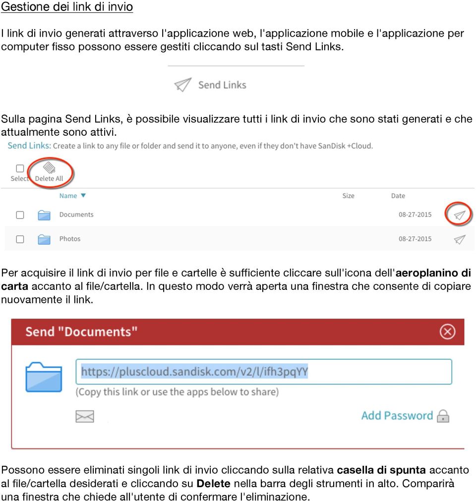 Per acquisire il link di invio per file e cartelle è sufficiente cliccare sull'icona dell'aeroplanino di carta accanto al file/cartella.