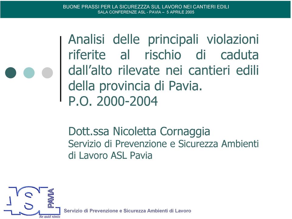 provincia di Pavia. P.O. 2000-2004 Dott.