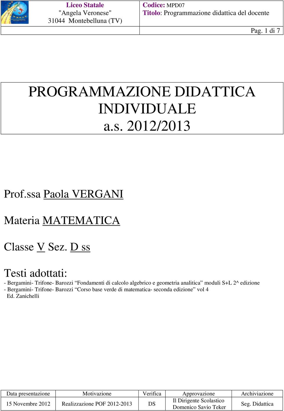 Bergamini- Trifone- Barozzi Corso base verde di matematica- seconda edizione vol 4 Ed.