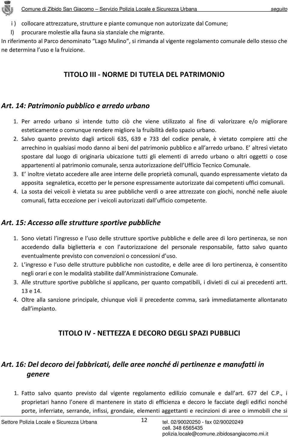 14: Patrimonio pubblico e arredo urbano 1.