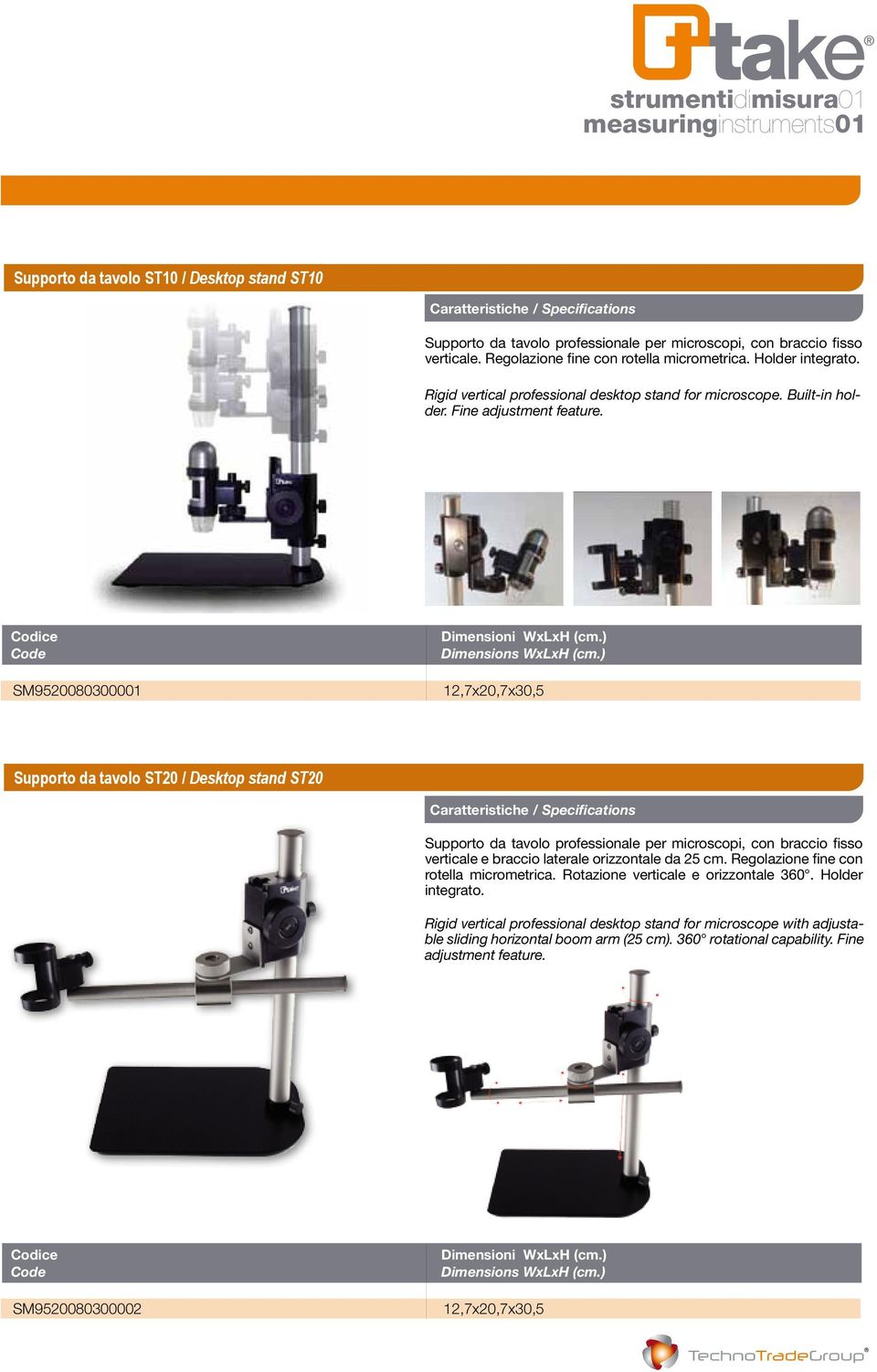 ) 12,7x20,7x30,5 Supporto da tavolo ST20 / Desktop stand ST20 Supporto da tavolo professionale per microscopi, con braccio fisso verticale e braccio laterale orizzontale da 25 cm.