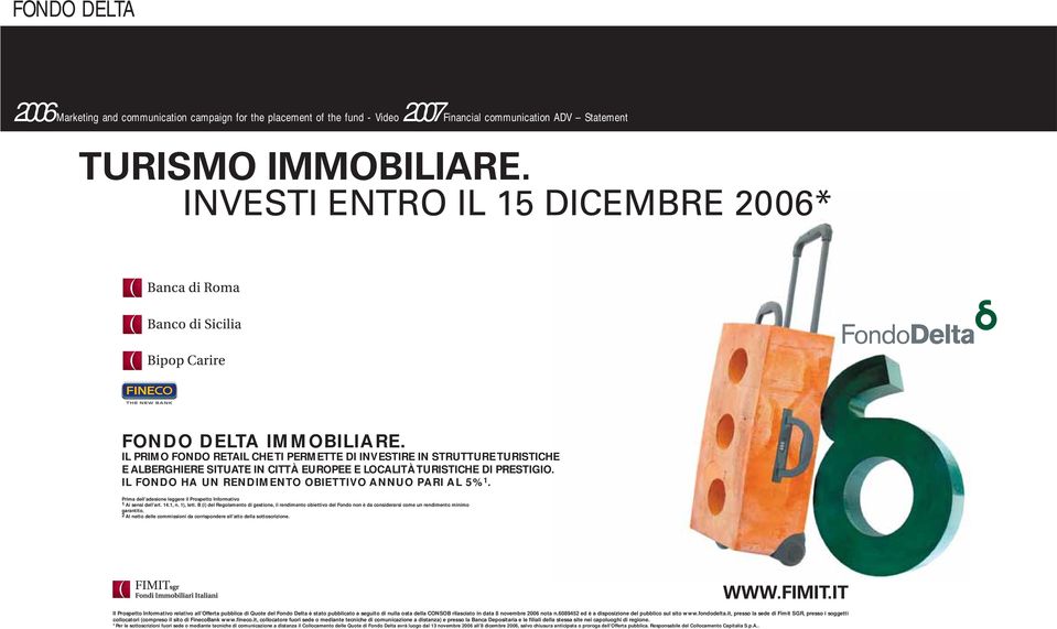 - Video 2007 Financial communication ADV Statement FONDO DELTA IMMOBILIARE.