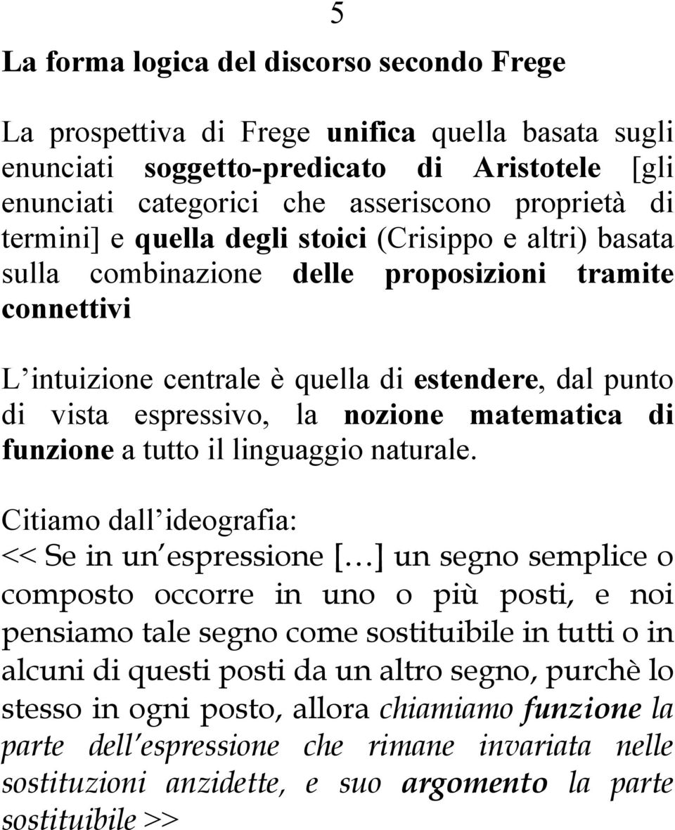 nozione matematica di funzione a tutto il linguaggio naturale.