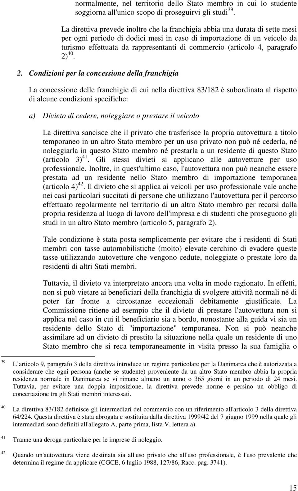 commercio (articolo 4, paragrafo 2)