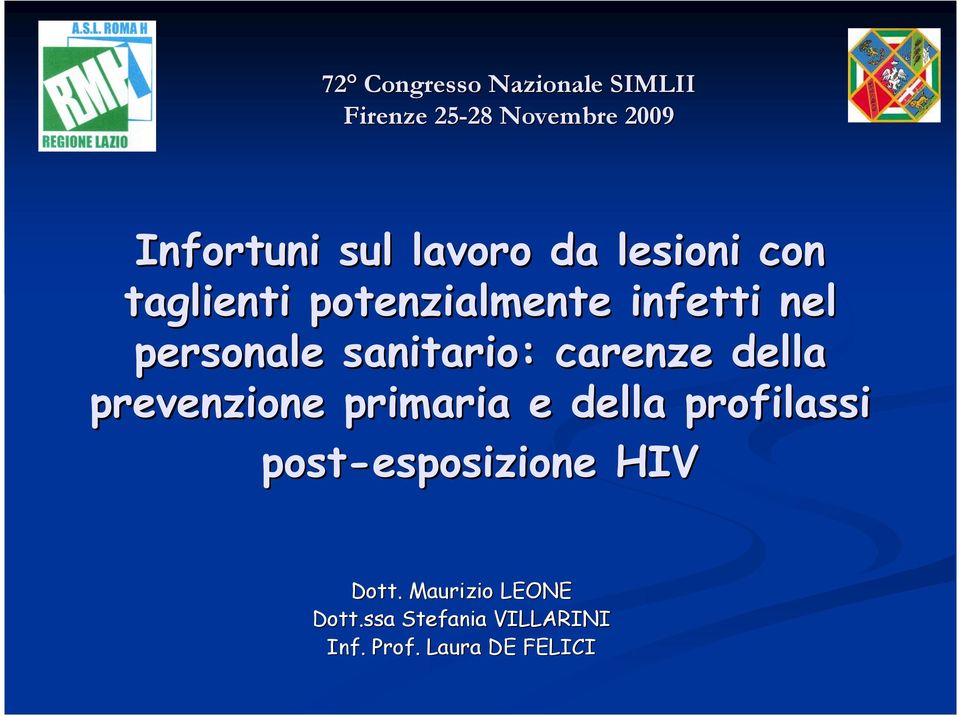 sanitario: carenze della prevenzione primaria e della profilassi