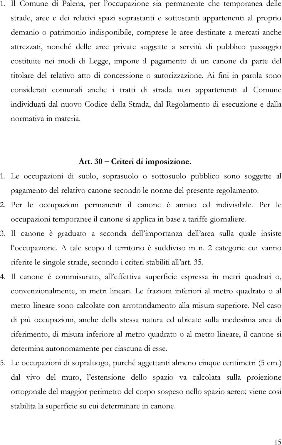 titolare del relativo atto di concessione o autorizzazione.