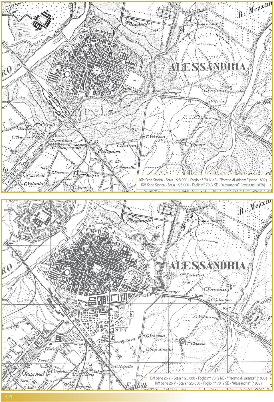 - Alessandria (levata nel 1878) IGM Serie 25 V - Scala 1:25.