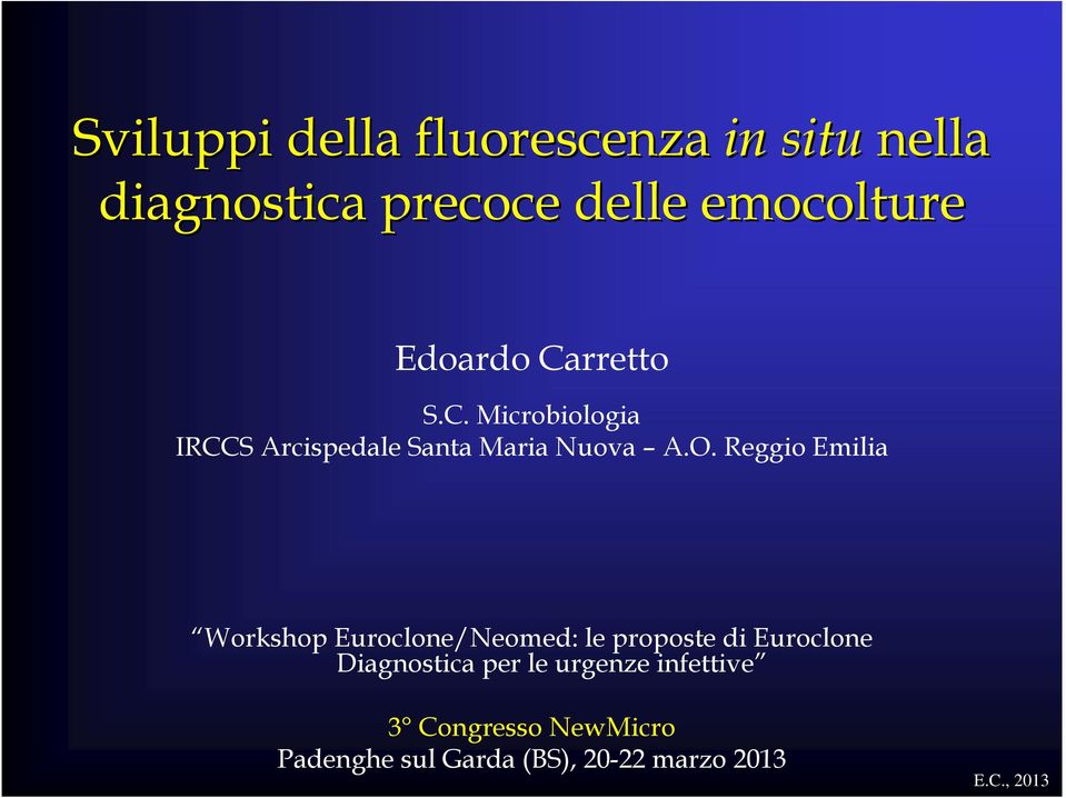 Reggio Emilia Workshop Euroclone/Neomed: le proposte di Euroclone Diagnostica per