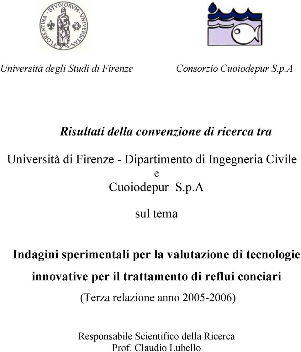 A Risultati della convenzione di ricerca tra Università di Firenze - Dipartimento di Ingegneria