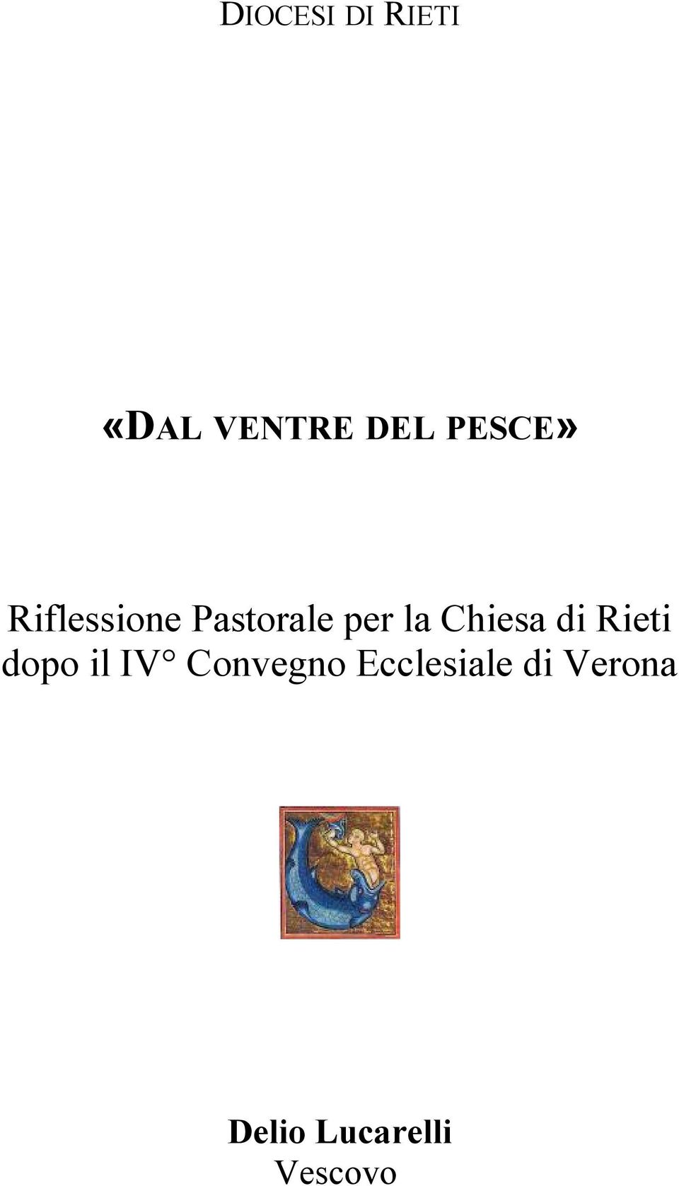 Chiesa di Rieti dopo il IV Convegno