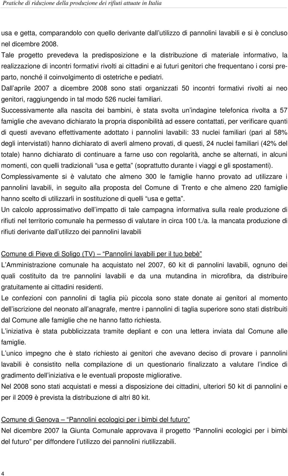 preparto, nonché il coinvolgimento di ostetriche e pediatri.