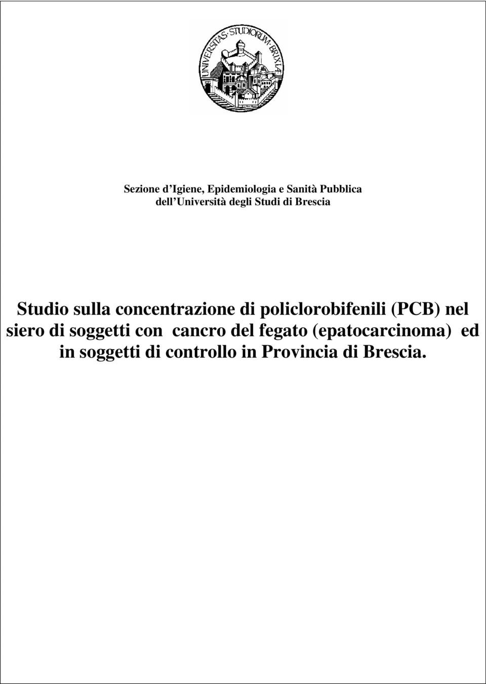 policlorobifenili (PCB) nel siero di soggetti con cancro del