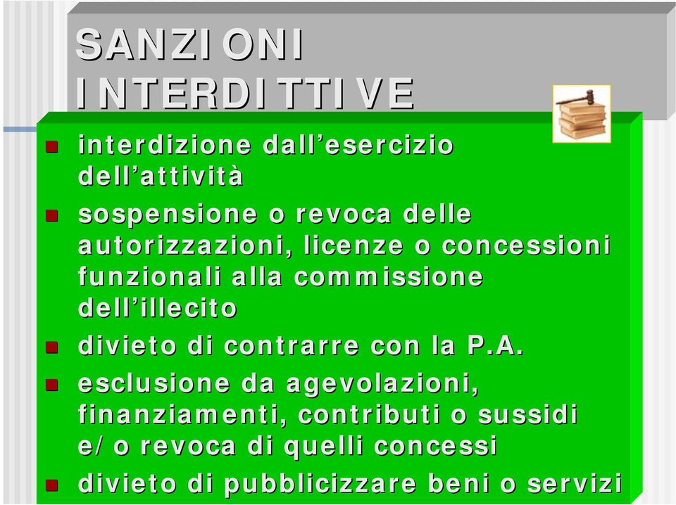 illecito divieto di contrarre con la P.A.