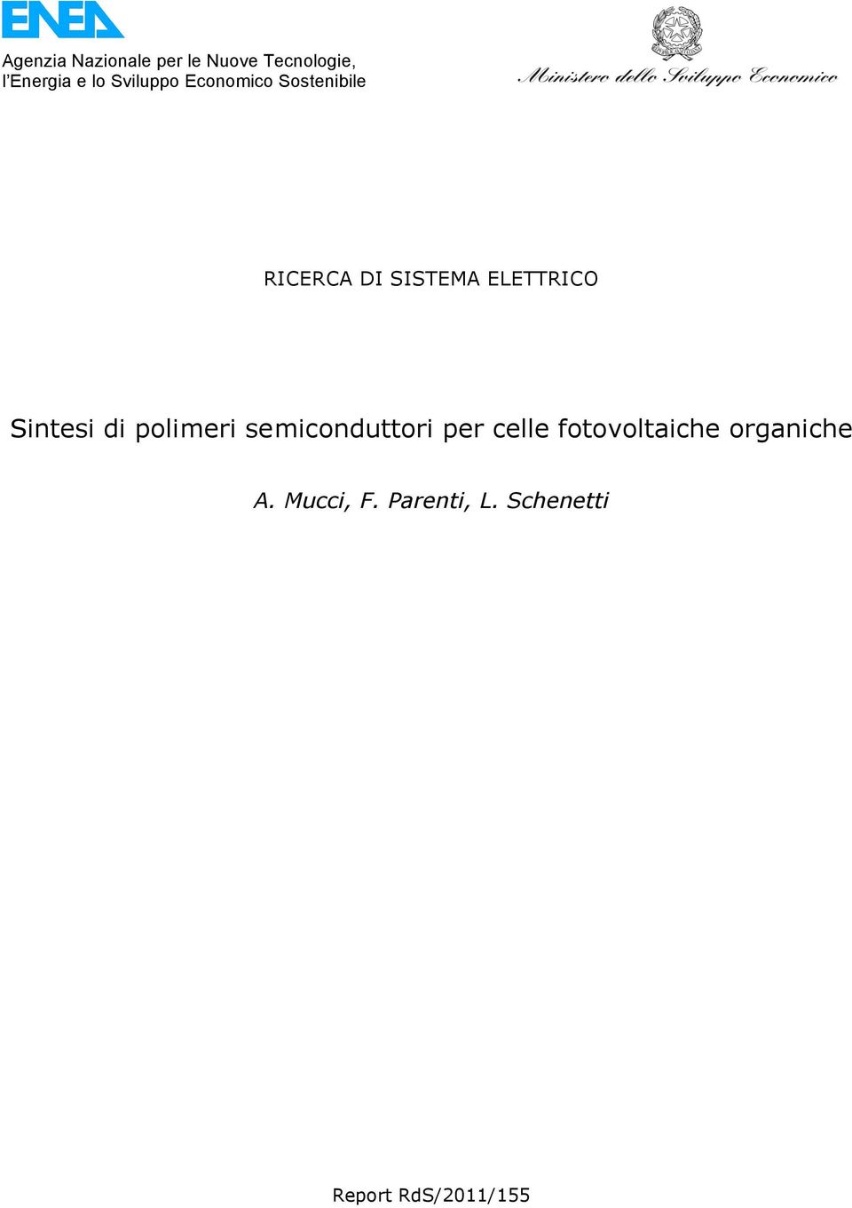 intesi di polimeri semiconduttori per celle fotovoltaiche