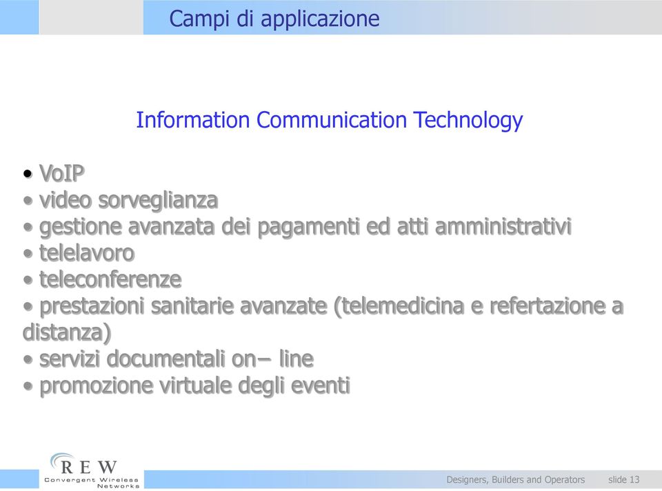 prestazioni sanitarie avanzate (telemedicina e refertazione a distanza) servizi