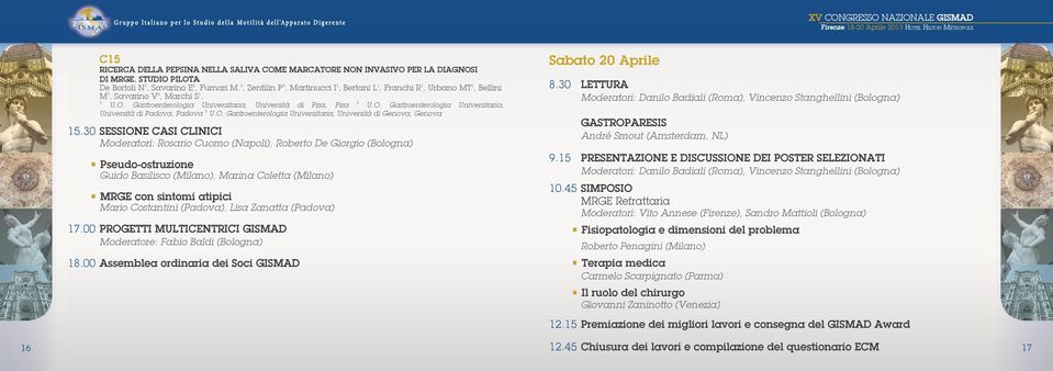O. Gastroenterologia Universitaria, Università di Genova, Genova 15.
