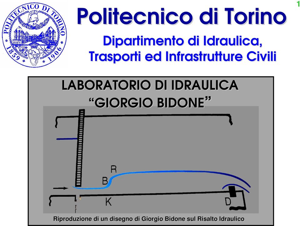 LABORATORIO DI IDRAULICA GIORGIO Riproduzione