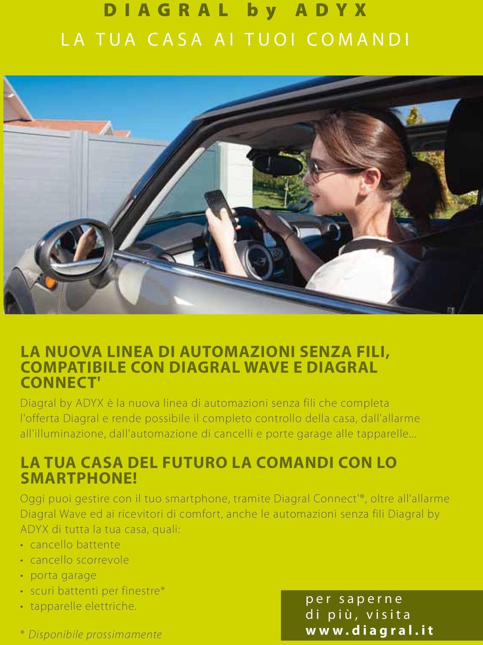 .. LA TUA CASA DEL FUTURO LA COMANDI CON LO SMARTPHONE!