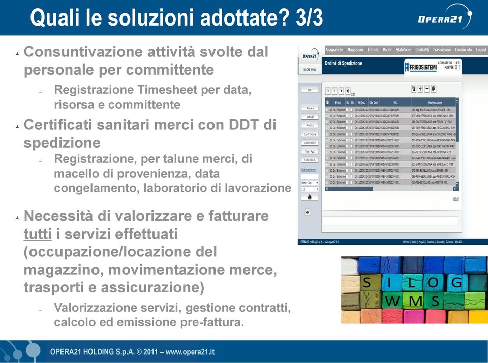 sanitari merci con DDT di spedizione Registrazione, per talune merci, di macello di provenienza, data congelamento, laboratorio di