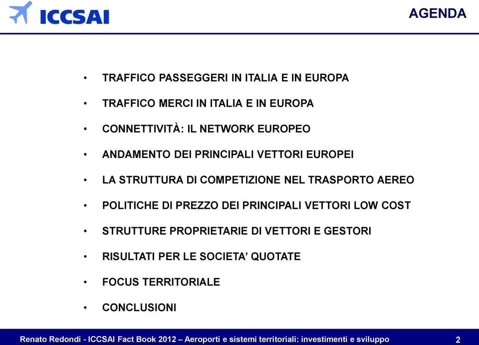 COMPETIZIONE NEL TRASPORTO AEREO POLITICHE DI PREZZO DEI PRINCIPALI VETTORI LOW COST