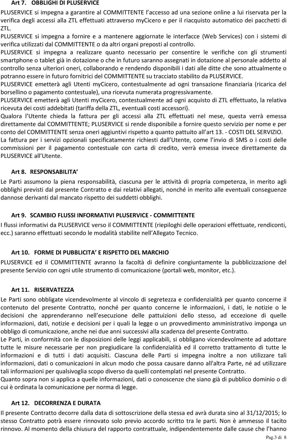 riacquisto automatico dei pacchetti di ZTL.