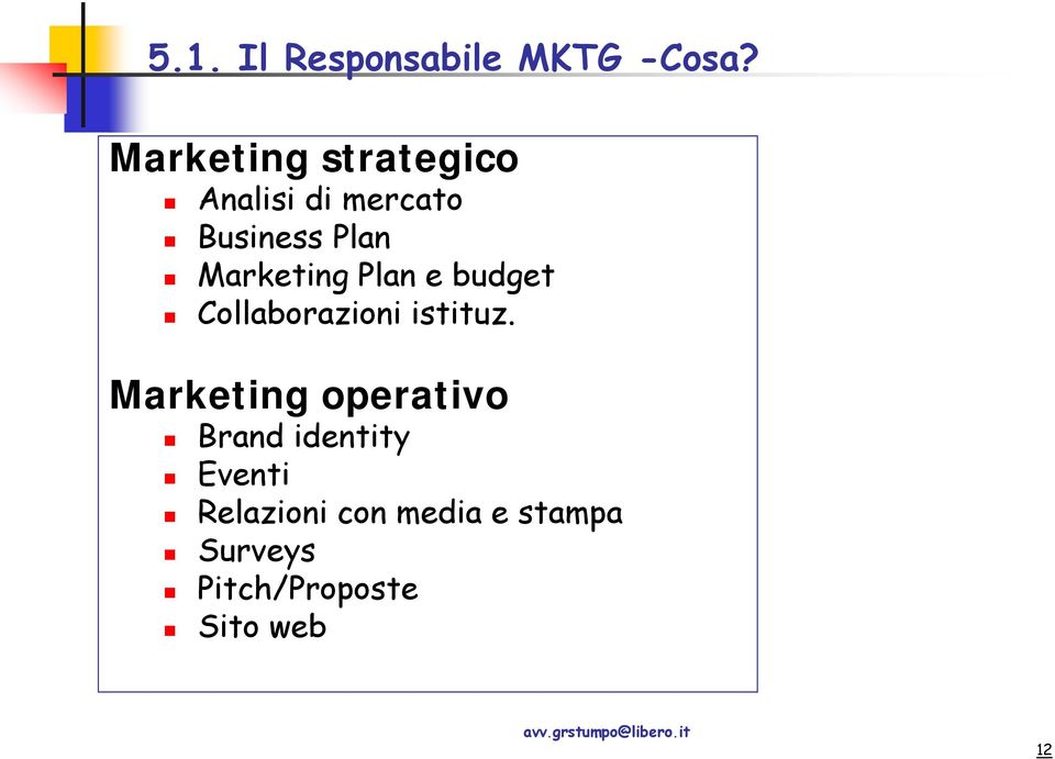 Marketing Plan e budget Collaborazioni istituz.
