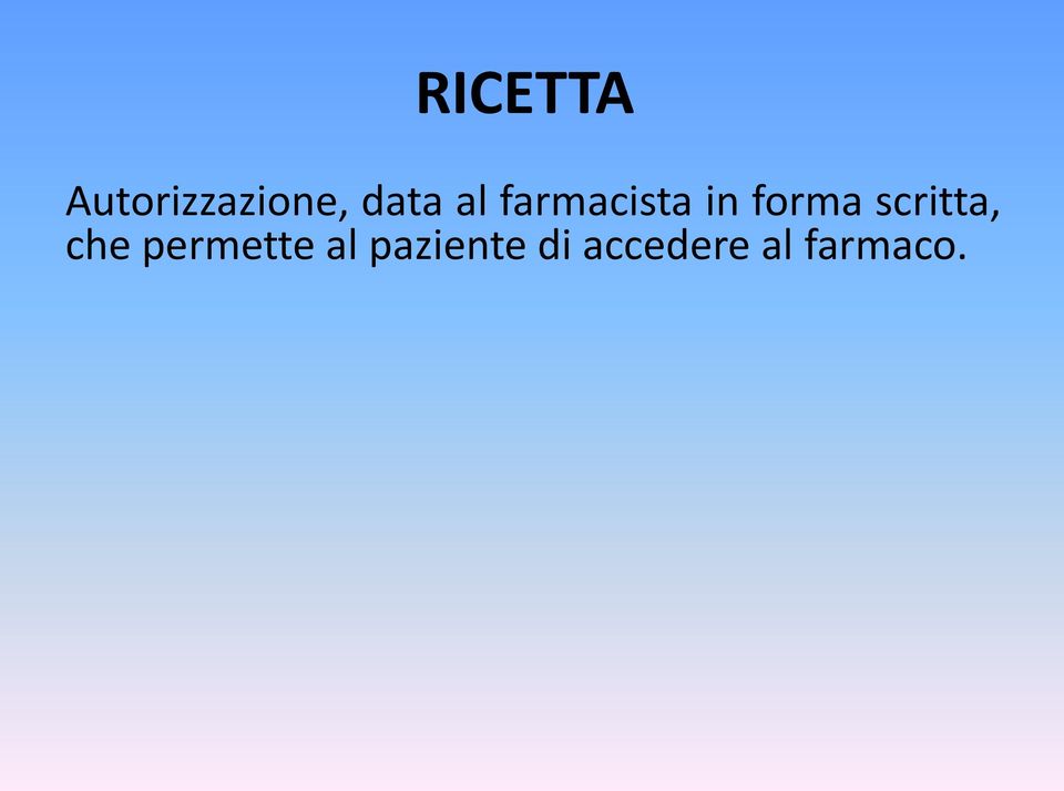 scritta, che permette al