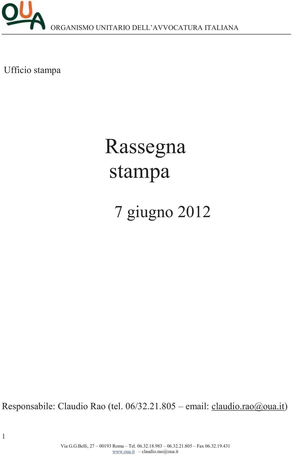 7 giugno 2012 Responsabile: Claudio Rao