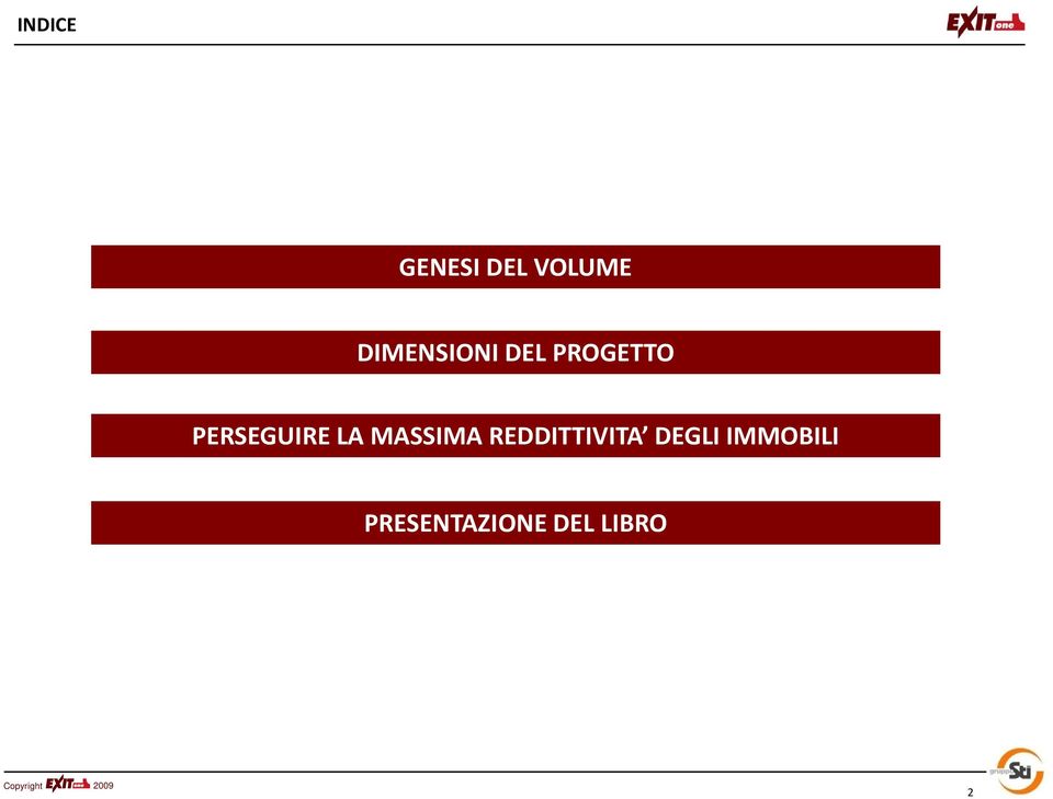 PERSEGUIRE LA MASSIMA