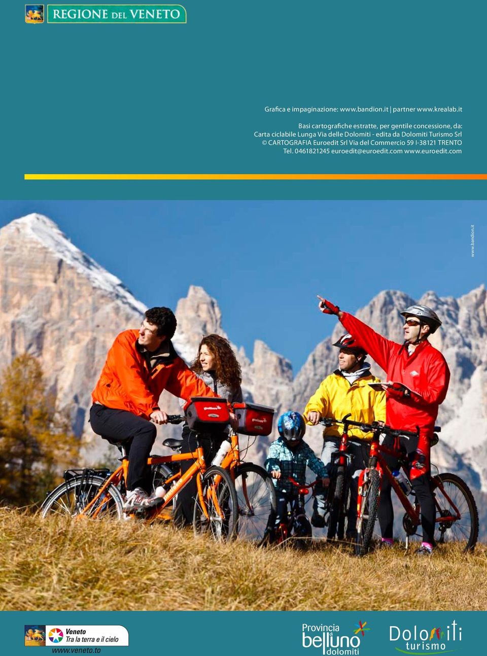 ciclabile Lunga Via delle Dolomiti - edita da Dolomiti Turismo Srl