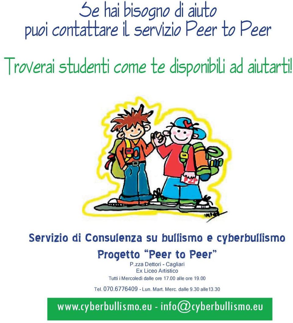 Servizio di Consulenza su bullismo e cyberbullismo Progetto Peer to Peer P.
