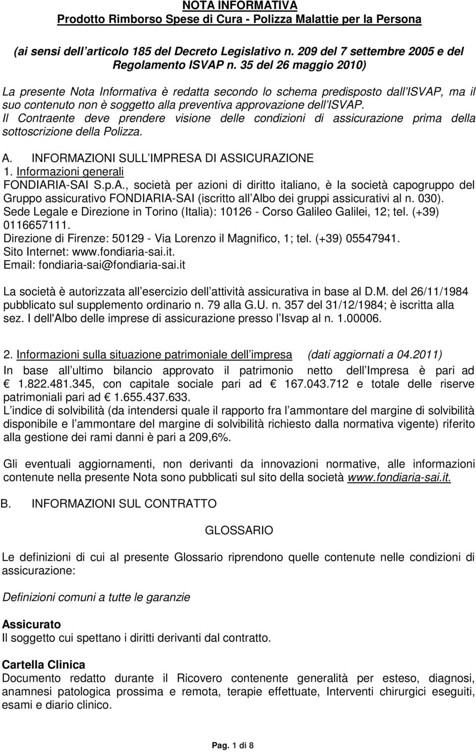 png 042011 - NOTA INFORMATIVA Prodotto Rimborso Spese di Cura - Polizza Malattie per la Persona (ai sensi dell articolo 185 del Decreto Legislativo n.