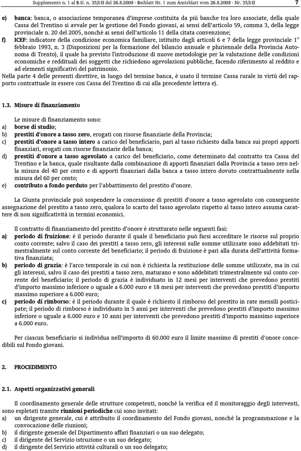 articolo 59, comma 3, della legge provinciale n.