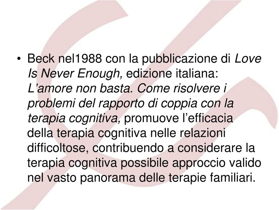 Come risolvere i problemi del rapporto di coppia con la terapia cognitiva, promuove l