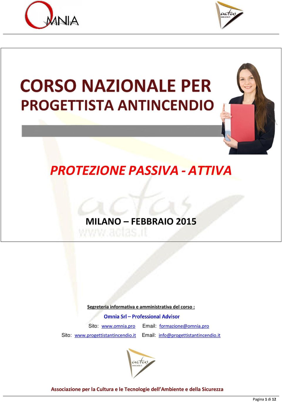 pro Email: formazione@omnia.pro Sito: www.progettistantincendio.